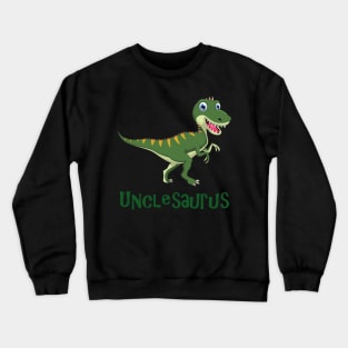 Unclesaurus Crewneck Sweatshirt